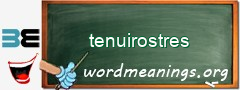 WordMeaning blackboard for tenuirostres